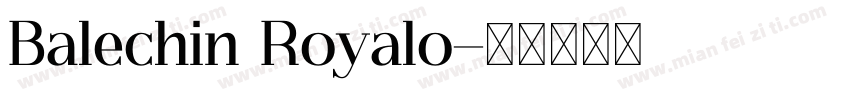Balechin Royalo字体转换